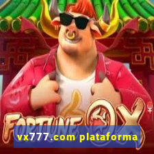 vx777.com plataforma